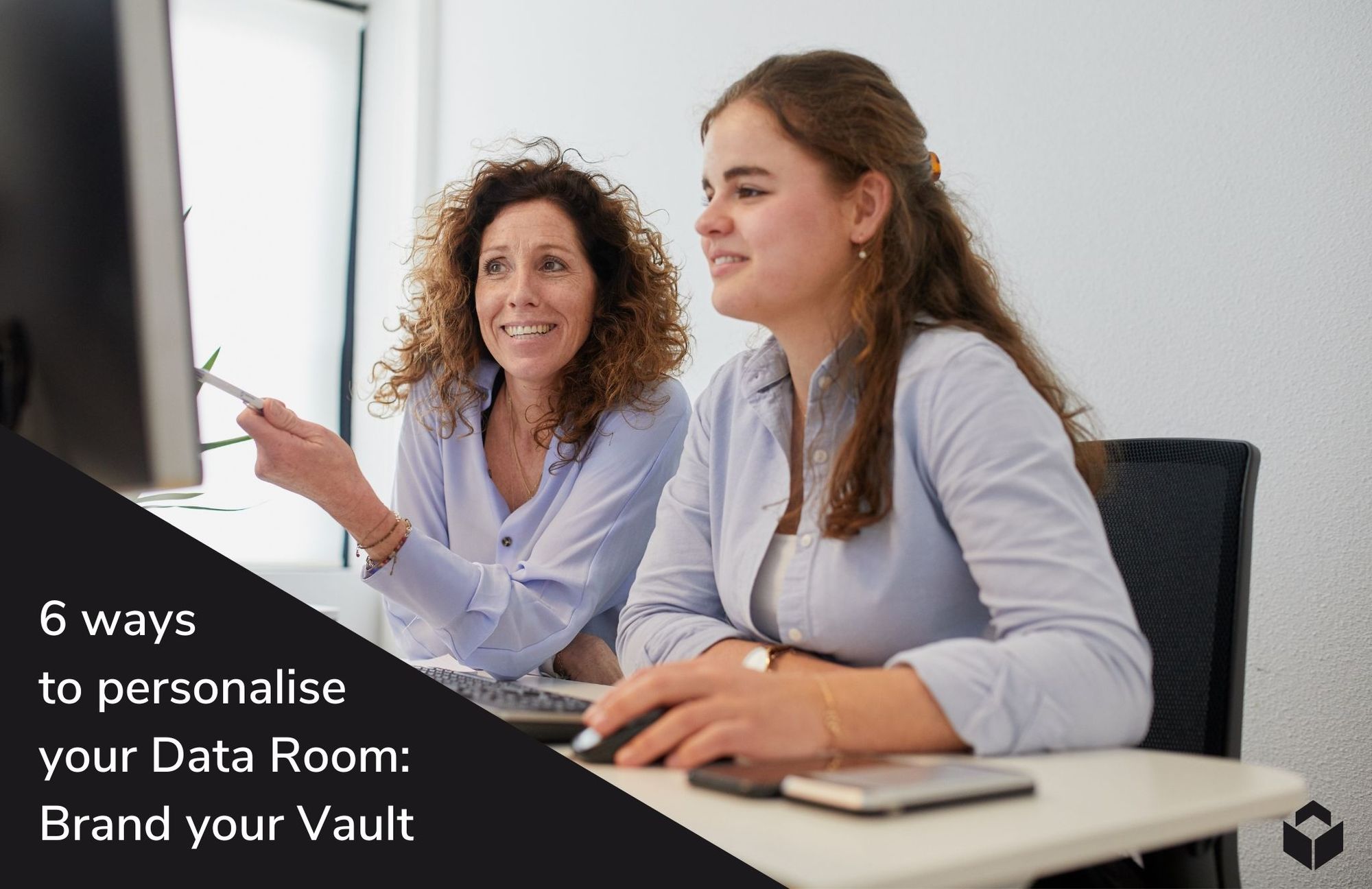 6 ways to personalise your Data Room: Brand your Vault